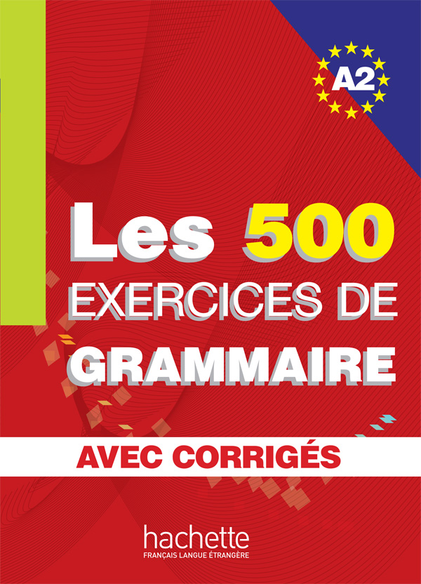 schoolstoreng Exercices de Grammaire En Contexte Niveau A2 - Nouvelle Edition